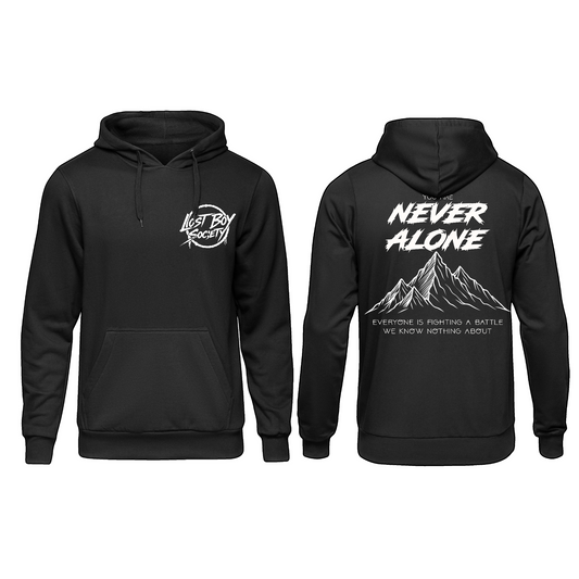 NEVER ALONE HOODIE